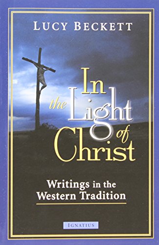 Beispielbild fr In the Light of Christ zum Verkauf von WorldofBooks