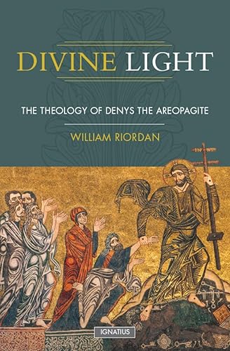 Imagen de archivo de Divine Light: Theology of Denys the Areopagite a la venta por SecondSale