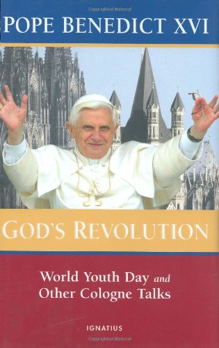 Beispielbild fr God's Revolution: Pope Benedict XVI's Cologne Talks zum Verkauf von Wonder Book