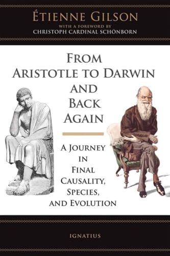 Imagen de archivo de From Aristotle to Darwin and Back Again: A Journey in Final Causality, Species and Evolution a la venta por Irish Booksellers