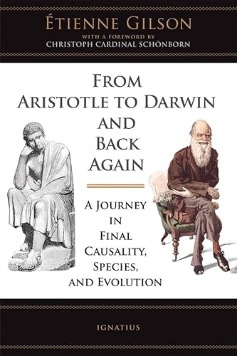 Stock image for From Aristotle to Darwin & Back Again: A Journey in Final Causality, Species and Evolution for sale by HPB Inc.