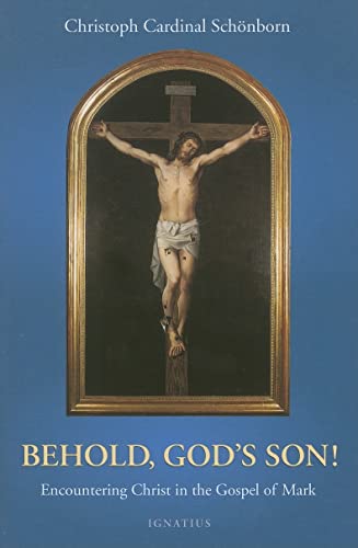 Beispielbild fr Behold, God's Son! : Encountering Christ in the Gospel of Mark zum Verkauf von Better World Books