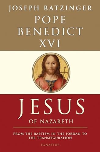 9781586171988: Jesus of Nazareth: From the Baptism in the Jordan to the Transfiguration Volume 1