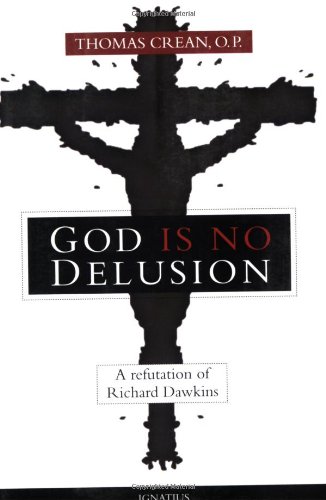 Beispielbild fr God Is No Delusion : A Refutation of Richard Dawkins zum Verkauf von Better World Books