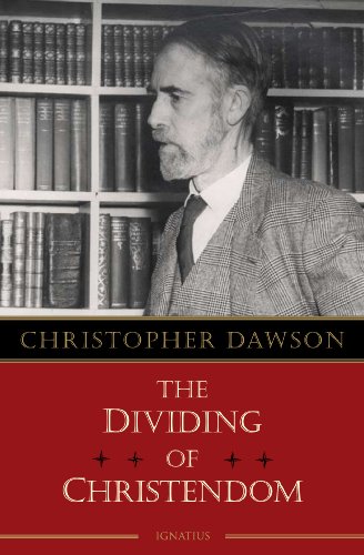 The Dividing of Christendom (9781586172381) by Dawson, Christopher
