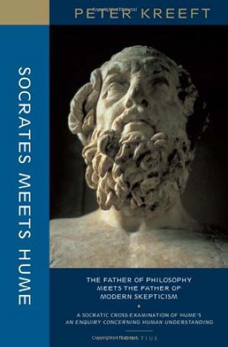 Imagen de archivo de Socrates Meets Hume : The Father of Philosophy Meets the Father of Modern Skepticism a la venta por BooksRun