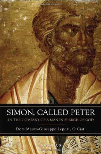 Stock image for Simon Called Peter: In the Footsteps of a Man Following God for sale by Irish Booksellers