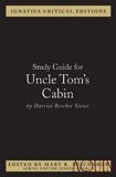 Stock image for Uncle Tom's Cabin (Ignatius Critical Editions) for sale by ThriftBooks-Dallas