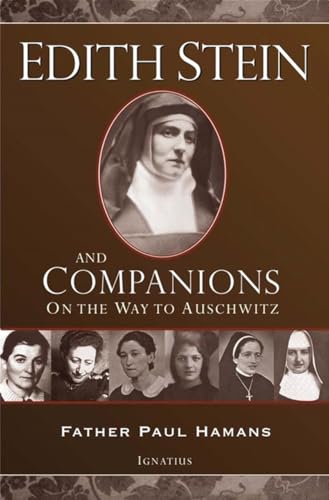 Imagen de archivo de Edith Stein and Companions: On the Way to Auschwitz a la venta por SecondSale