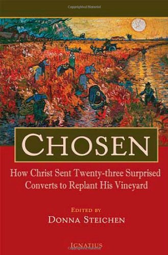 Beispielbild fr Chosen : How Christ Sent Twenty-three Surprised Converts to Replant His Vineyard zum Verkauf von Better World Books