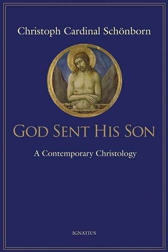 Stock image for God Sent His Son: A Contemporary Christology for sale by GoodwillNI