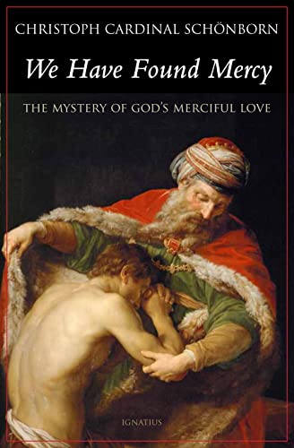 Beispielbild fr We Have Found Mercy: The Mystery of God's Merciful Love zum Verkauf von SecondSale