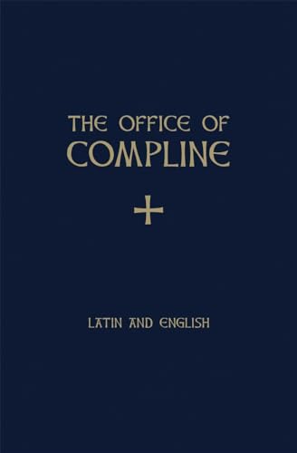 The Office of Compline - Weber, Samuel F.
