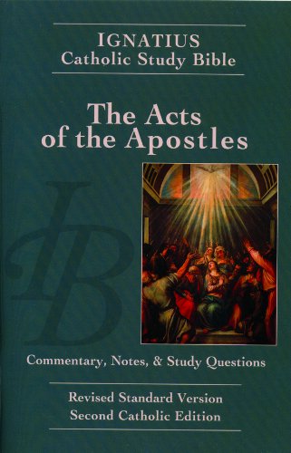 Imagen de archivo de The Acts of the Apostles: Ignatius Catholic Study Bible a la venta por Books From California