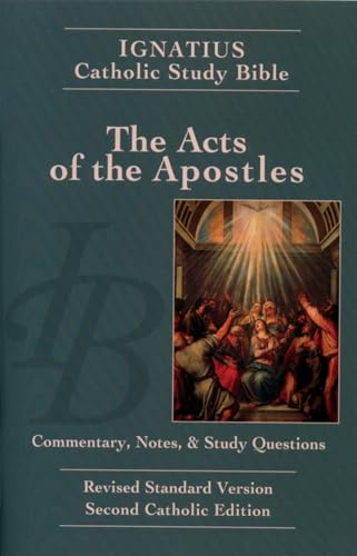 Stock image for The Acts of the Apostles: Ignatius Catholic Study Bible for sale by Books From California