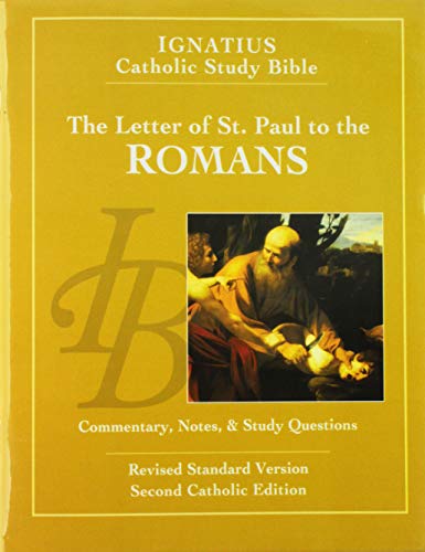 Stock image for The Letter of St. Paul to the Romans (Ignatius Catholic Study Bible) for sale by Goodwill