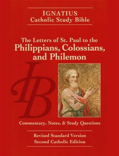 Beispielbild fr The Letters of St. Paul to the Philippians, Colossians, and Philemon (Ignatius Catholic Study Bible) zum Verkauf von BooksRun