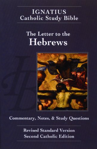 Imagen de archivo de The Letter to the Hebrews (2nd Ed.), Ignatius Catholic Study Bible a la venta por HPB-Ruby