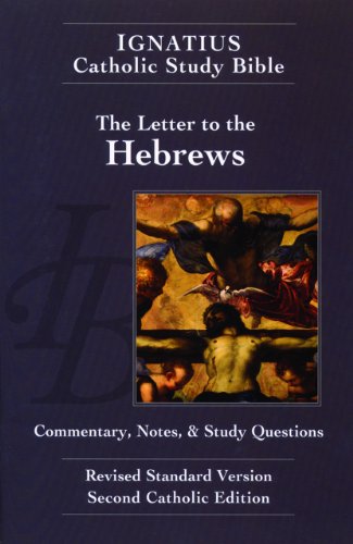 Stock image for The Letter to the Hebrews (2nd Ed.), Ignatius Catholic Study Bible for sale by HPB-Ruby