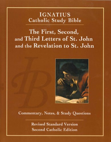 Stock image for The First, Second and Third letters of St. John and the Revelation to John (2nd Ed.): Ignatius Catholic Study Bible (Ignatius Catholic Study Bible S) for sale by Lakeside Books