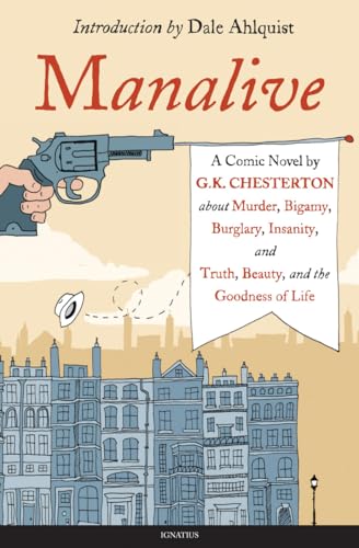 Beispielbild fr Manalive: A Novel by G.K. Chesterton zum Verkauf von Indiana Book Company