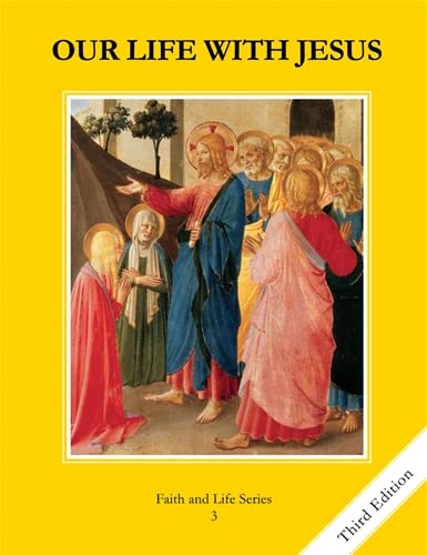 Stock image for Our Life with Jesus: Textbook Grade 3 for sale by SecondSale