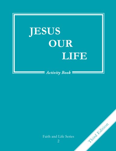 Beispielbild fr Jesus Our Life (Faith and Life) zum Verkauf von WorldofBooks