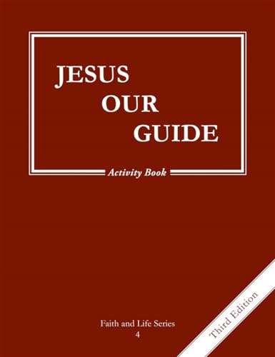 Stock image for Jesus Our Guide: Activity Grade 4 (Faith & Life) for sale by SecondSale