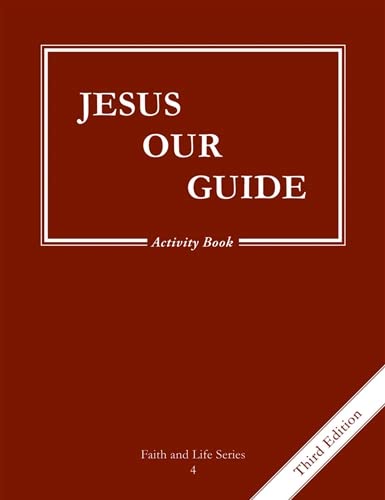 9781586175740: Jesus Our Guide: Activity Grade 4 (Faith & Life)