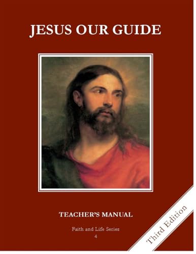 9781586175825: Teacher's Manual (Grade 4) (Jesus Our Guide)