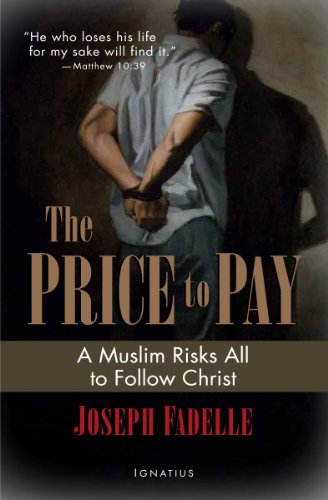 9781586175993: The Price to Pay: A Muslim Risks All to Follow Christ