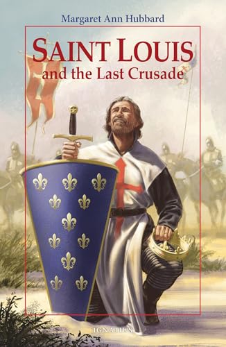 9781586176471: Saint Louis and the Last Crusade (Vision Books)