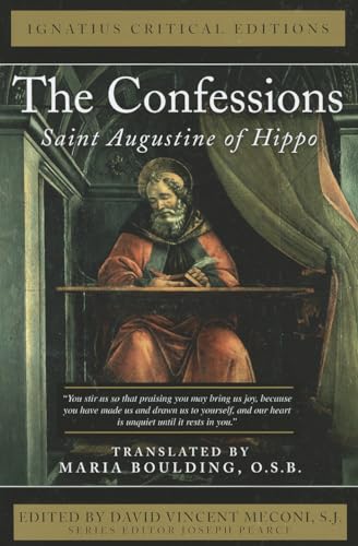 Beispielbild fr The Confessions: Saint Augustine of Hippo (Ignatius Critical Editions) zum Verkauf von Books Unplugged