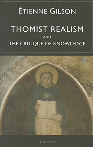 Beispielbild fr Thomist Realism and The Critique of Knowledge zum Verkauf von BooksRun