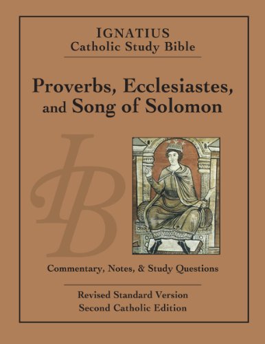 Imagen de archivo de Proverbs, Ecclesiastes, and Song of Solomon (Ignatius Catholic Study Bible) a la venta por Wonder Book