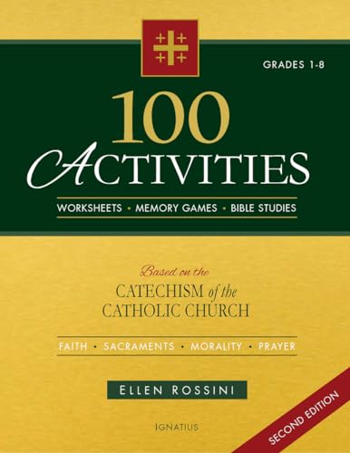 9781586177959: 100 Activities Based on the Catechism of the Catholic Church: For Grades 1 to 8