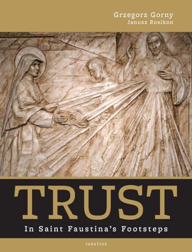 Beispielbild fr Trust: In Saint Faustinas Footsteps zum Verkauf von Goodwill of Colorado