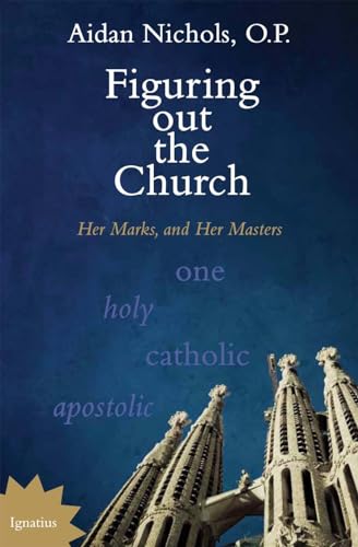 Beispielbild fr Figuring Out the Church: Her Marks, and Her Masters zum Verkauf von ThriftBooks-Atlanta