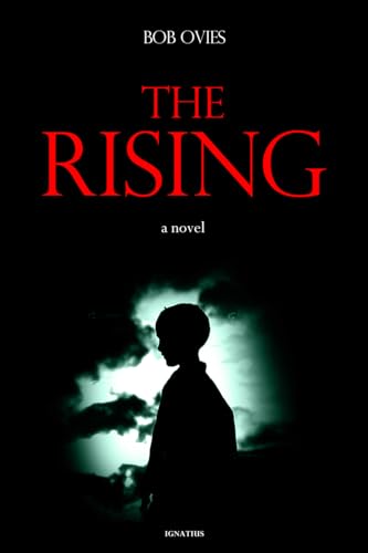 Stock image for The Rising: A Novel for sale by HPB-Diamond