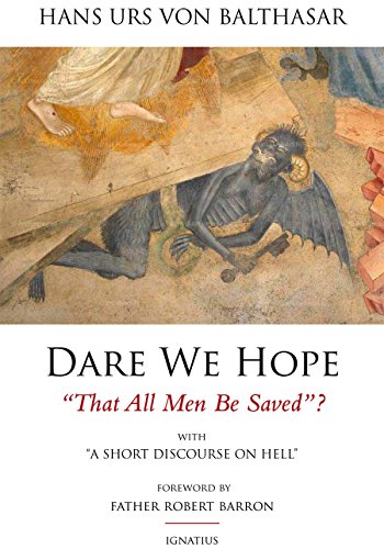 Stock image for Dare We Hope That All Men be Saved?: With a Short Discourse on Hell for sale by BooksRun