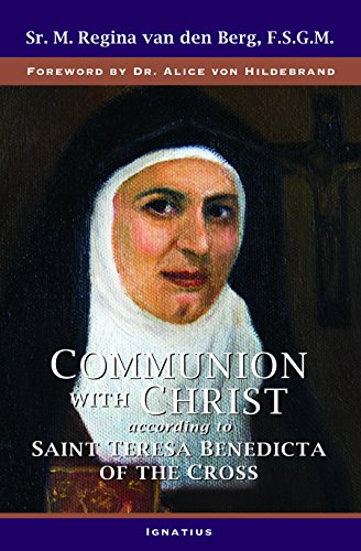 Beispielbild fr Communion with Christ: According to Saint Teresa Benedicta of the Cross zum Verkauf von ThriftBooks-Dallas