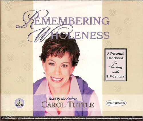 9781586190422: Remembering Wholeness: A Handbook for Thriving in the 21st Century