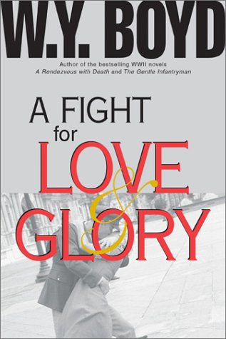Imagen de archivo de A Fight for Love & Glory a la venta por Wonder Book
