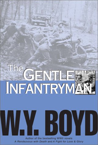 Stock image for The Gentle Infantryman for sale by HPB-Emerald