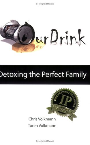 Beispielbild fr Our Drink: Detoxing the Perfect Family zum Verkauf von Wonder Book