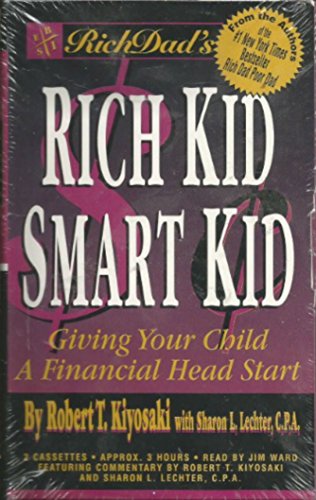 Stock image for Rich Dad's Rich Kid, Smart Kid: Giving Your Children a Financial Headstart for sale by The Yard Sale Store
