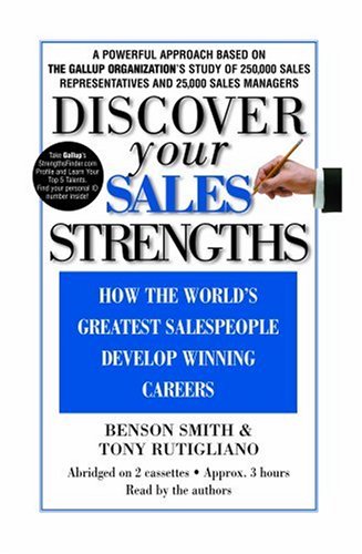 Stock image for Discover Your Sales Strengths: How the World's Greatest Salespeople Develop Winning Careers for sale by The Yard Sale Store