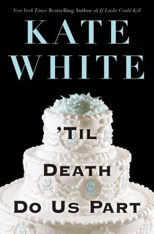 'Til Death Do Us Part (9781586216481) by White, Kate