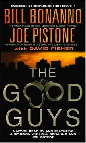 The Good Guys (9781586217150) by Bonanno, Bill; Pistone, Joe; Fisher, David