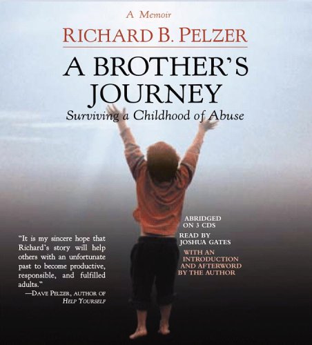Stock image for A Brother's Journey: Surviving a Childhood of Abuse for sale by HPB-Emerald